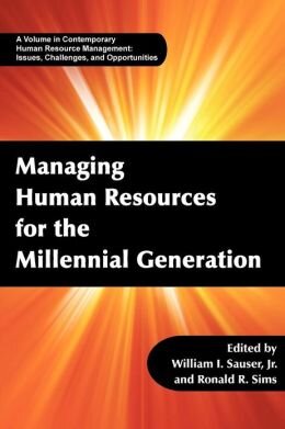 managing human resources for the millenial generation